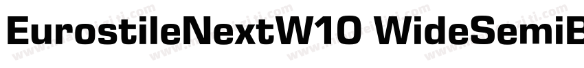 EurostileNextW10 WideSemiBd字体转换